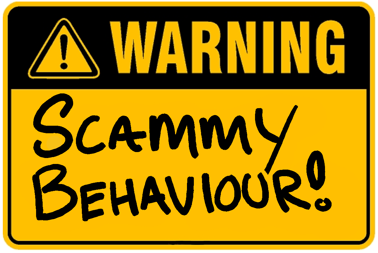 Sign warning of scammy behaviour